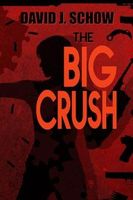 The Big Crush