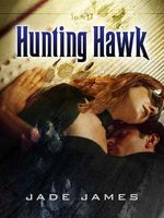 Cover of Hunting Hawk by Jade James
