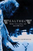 Cover of Wealtheow by Ashley Crownover