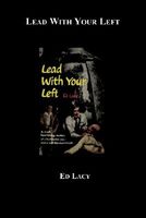 Lead with Your Left