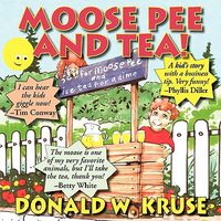 Moose Pee and Tea