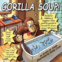 Gorilla Soup!