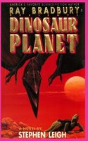Ray Bradbury Presents Dinosaur Planet
