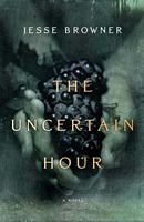 The Uncertain Hour