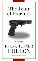 Cover of The Point of Fracture by Frank Turner Hollon