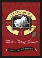 Gus Openshaw's Whale-Killing Journal