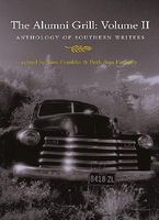 The Alumni Grill, Volume II: Anthology of Southern Writers