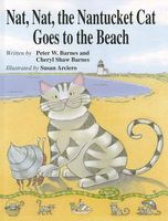 Nat, Nat, the Nantucket Cat Goes to the Beach