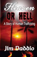 Cover of Heaven or Hell by Jim Daddio