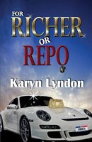Cover of For Richer or Repo by Karyn Lyndon