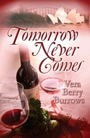 Cover of Tomorrow Never Comes by Vera Berry Burrows