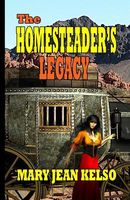 The Homesteader's Legacy