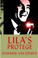 Cover of Lila's Protege by Jeannine D. Van Eperen