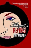 Cover of Abigail's Revenge by Pat Ballard