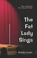 The Fat Lady Sings