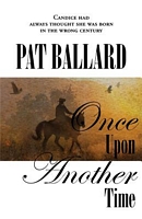 Cover of Once Upon Another Time by Pat Ballard