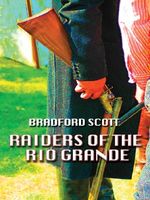 Raiders of the Rio Grande