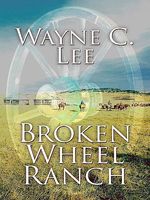 Broken Wheel Ranch