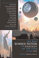 The Best Science Fiction and Fantasy of the Year, Volume 3
