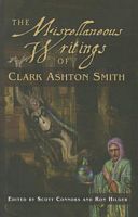 Miscellaneous Writings of Clark Ashton Smith