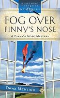 Fog Over Finny's Nose