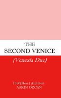 Cover of The Second Venice by Askin Ozcan