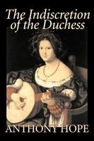 The Indiscretion of the Duchess