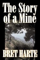 The Story of a Mine