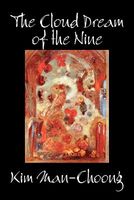 Cover of The Cloud Dream of the Nine by Kim Man-Choong