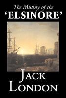 The Mutiny of the Elsinore