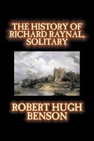 The History of Richard Raynal, Solitary