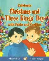 Celebrate Christmas and Three Kings Day with Pablo and Carlitos