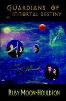 Guardians of Immortal Destiny