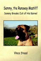 Cover of Sammy, the Runaway Mastiff by Vince Stead