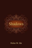 Cover of Shadows by Helen M. Ide