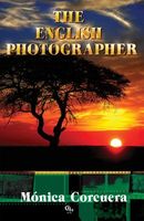 Cover of The English Photographer by Monica Corcuera