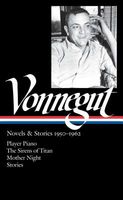 Kurt Vonnegut : Novels & Stories 1950-1962