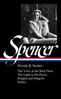 Elizabeth Spencer: Novels & Stories
