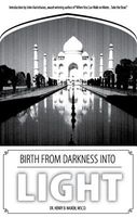 Cover of Birth from Darkness Into Light by Henry Naiken