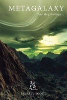 Cover of Metagalaxy: Beginnings... by Russell Scott