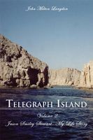Cover of Telegraph Island: Jason Smiley Stewart-My Life Story Volume 2 by John Milton Langdon