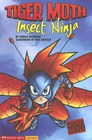 Tiger Moth, Insect Ninja