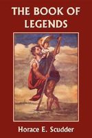 Cover of The Book of Legends by Horace Elisha Scudder