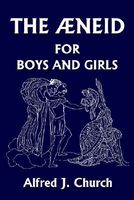 The Aeneid for Boys and Girls