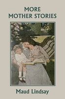 More Mother Stories