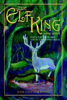 Cover of The Elf King: Part I-The White Deer Part II-The Crown Circlet by Jude Hatcher Bangs