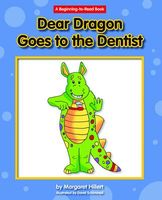 Dear Dragon Goes to the Dentist