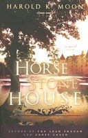 Cover of Horse Stone House by Harold K. Moon