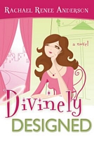 Cover of Divinely Designed by Rachael Renee Anderson