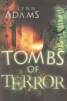 Cover of Tombs of Terror by T. Lynn Adams